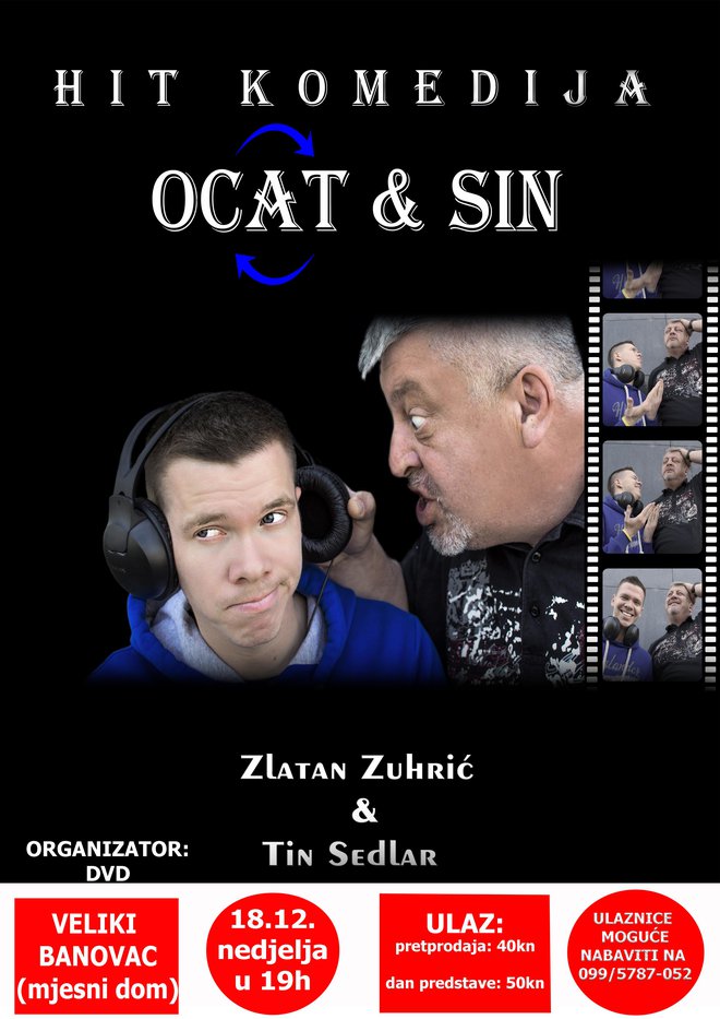 Plakat za hit predstavu "Ocat i Sin" Zlatana Zuhrića Zuhre i Tina Sedlara
